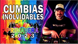 CUMBIAS INOLVIDABLES PARA BAILAR 🌸 PRIMAVERA 2023 🌸 by hernangolabek8514 [upl. by Muscolo363]