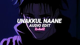 Unakkul naane  pritt edit audio [upl. by Wenn]