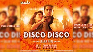 Disco Disco Club Mix  DJ Scoob [upl. by Pellegrini300]