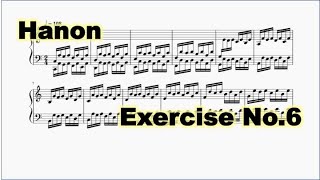 Hanon Exercise No6 piano×music score [upl. by Dnalloh]