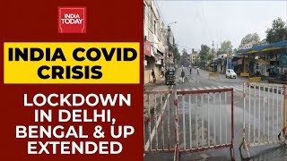 Covid Crisis In India Lockdown Extended In Bengal Delhi amp Uttar Pradesh Goa Covid Deaths amp More [upl. by Ennovehs587]