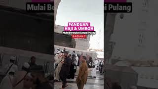 Panduan Haji amp Umroh 7 [upl. by Leuams972]