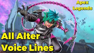 All Alter Voice Lines  Apex Legends 2024 [upl. by Gaeta123]