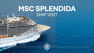 MSC Splendida  Ship Visit Full version [upl. by Calla]