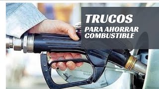 Trucos para AHORRAR combustible [upl. by Danny]