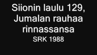 Siionin laulu 129 Jumalan rauhaa rinnassansa [upl. by Andryc]