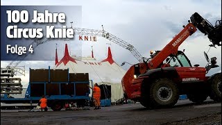 Circus Knie So zügelt ein RiesenZirkus Folge 4 I 100 Jahre [upl. by Granlund]