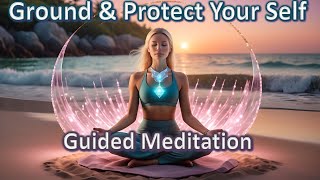 Grounding Cleansing amp Energy Protection Guided Meditation [upl. by Isidora]