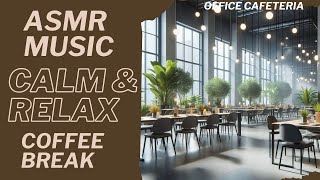 ASMR Coffee Break Bliss ☕ Soft Sounds for a Relaxing Pause in Your Day  Calm amp Cozy ASMR Soundscape [upl. by Dode382]