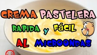 Crema pastelera Casera y Fácil  al microondas [upl. by Maddock]