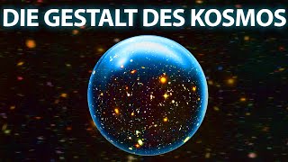 Die Gestalt des Universums Erstaunliche Fakten die du nicht kennst [upl. by Tnerb]