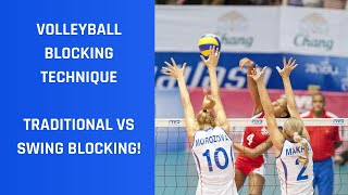 Volleyball Blocking Technique TRADITIONAL VS SWING BLOCKING [upl. by Sancho596]