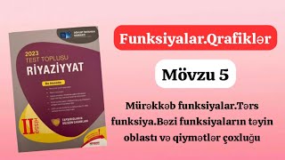 Funksiyalar və Qrafiklər 5 bölmə Mürəkkəb funksiyaTərs funksiya Bəzi funksiyaların təyin oblastı [upl. by Urian208]