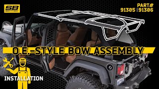 Smittybilt  OEStyle Bow Assembly  Installation WalkThrough PN 91305 91306 [upl. by Kirkwood]