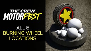 The Crew Motorfest  All 5 Burning Wheel Locations quotBlazing Rubberquot Challenge [upl. by Maurice]