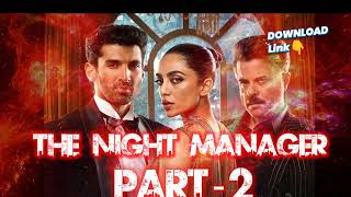 the night manager 2 series full download 1080p720p viral trending movies [upl. by Hobart]