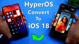 HyperOS Convert To iOS 18  Android 14 [upl. by Rosaline]