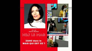 NRJ LE MAG  Zaho dans le quotMais qui estce quot [upl. by Aihsemat]