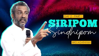 SIRIPOM SINDHIPOM 2023 day 2  part 1 bro Agathiyan tamil christian message 2023 Ooty  Divine [upl. by Eugine947]