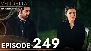 Vendetta  Episode 249 English Subtitled  Kan Cicekleri [upl. by Burford]