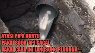 cara memperbaiki pipa yang buntu pakai soda api gagal saya coba pakai cara yang lain [upl. by Adnuhsat]