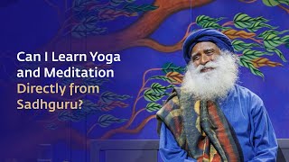 Can I learn Yoga and meditation directly from Sadhguru innerengineering [upl. by Swann]