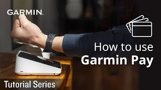 Tutorial  How to use Garmin Pay [upl. by Josefa]