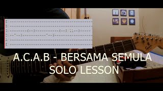 guitar lesson  solo senang ACAB  Bersama Semula [upl. by Bucky]