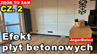 Cz2  Efekt płyt betonowych Jak to zrobić krok po krokuJeger BetonVerona [upl. by Salome299]