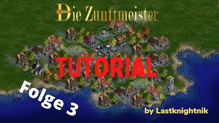 Lets Play Die Zunftmeister – Aufbruch zu neuen Ufern Tutorial 03 Lagerplatz und Wachstum [upl. by Aimas]