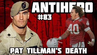 Ep 83 Pat Tillmans Death [upl. by Yeltsew]