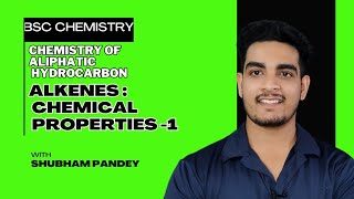 Alkenes Chemical Properties Addition Reaction BSc Chemistry [upl. by Bound977]