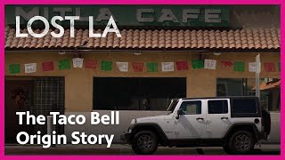 Taco Bells Fast Food Origin Story  Lost LA  PBS SoCal [upl. by Githens]