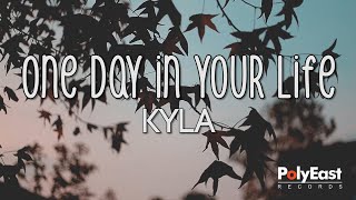 Kyla  One Day In Your Life Official Lyric Video [upl. by Enitsej]