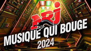 Top Music NRJ Hits 2024  NRJ Musique Qui Bouge 2024  Meilleur Musique 2024 [upl. by Gnuhn]