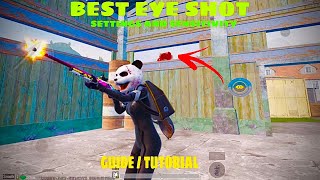 BEST EYESHOT SETTINGS AND SENSITIVITY  GUIDE  TUTORIAL  PUBG MOBILE [upl. by Nodab]