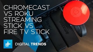 Chromecast vs Roku Streaming Stick vs Amazon Fire TV Stick [upl. by Micheline]