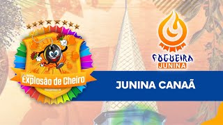 Junina Canaã Arraiá da Cheirosinha  2024 [upl. by Retha81]