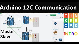 TINKER CAD I2c Arduino communication  TINKER CAD overview  Tinker cad tutorial [upl. by Mira702]