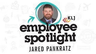 Employee Spotlight  Jared Pankratz [upl. by Papke475]