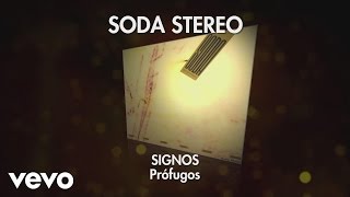 Soda Stereo  Profugos Official Audio [upl. by Thurstan]