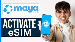 How to Buy amp Activate Maya Mobile eSIM 2024  Step by Step Guide [upl. by Htidra]