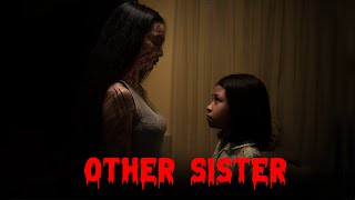 OTHER SISTER  Horror Short Film [upl. by Noyr]