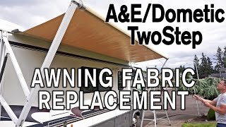 How To Replace AampE  Dometic TwoStep Awning Fabric [upl. by Ursala]