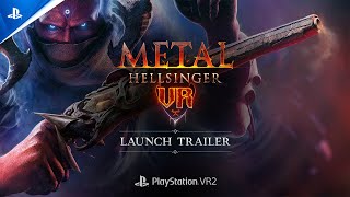 Metal Hellsinger VR  Launch Trailer  PS VR2 Games [upl. by Maxa504]