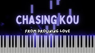 Drowning Love quotChasing Kouquot Emotional Ost Piano Cover  Learn Piano Today [upl. by Ezarras]