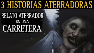 NUNCA TE DETENGAS EN ESTA CARRETERA DE NOCHE  3 RELATOS DE TERROR PARA NO DORMIR  PARTE 3  LCE [upl. by Llednar]