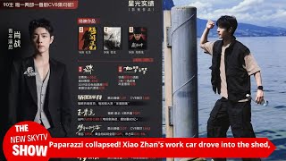 Paparazzi collapses Xiao Zhans work car drives into the studio nothing can be photographed only [upl. by Arul959]