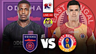 Odisha FC vs East Bengal ISL 202324 EBFC vs OFC Live watch along  match review and reaction [upl. by Nawd12]