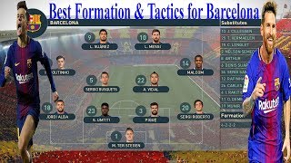 PES 2019  Best Formation amp Tactics for Barcelona [upl. by Kurys]